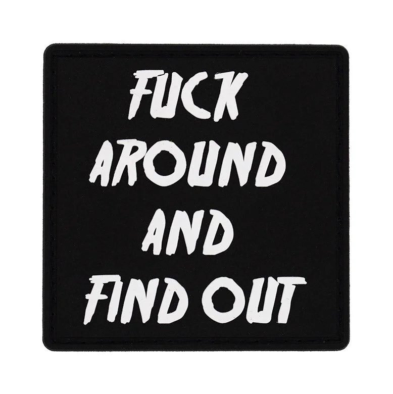 F*ck Around & Find Out Patch (2.75" x 2.75")